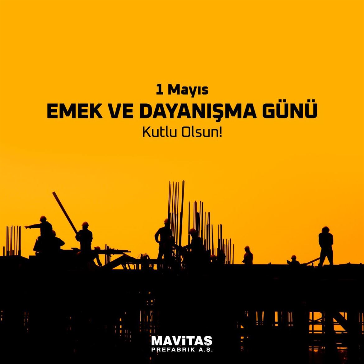 1 Mayıs Emek ve Dayanışma Günü Kutlu Olsun