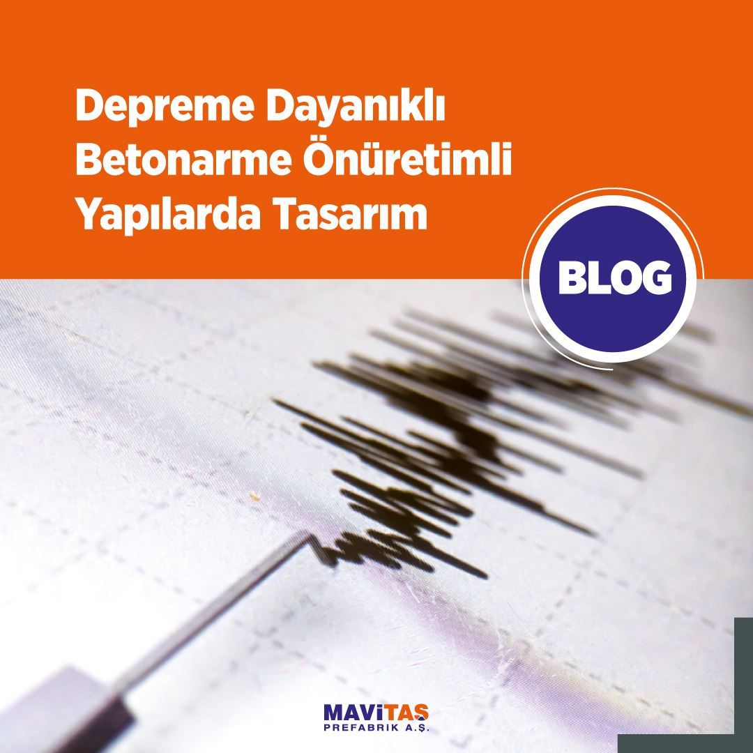 DEPREME DAYANIKLI BETONERME MAVİTAŞ PREFABRİK