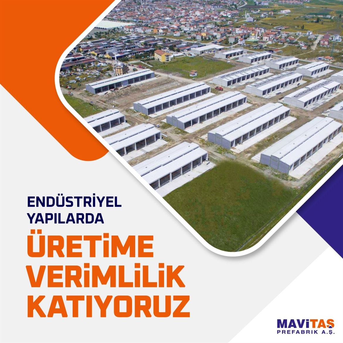 Endüstriyel Yapılarda Üretime Verimlilik Katıyoruz