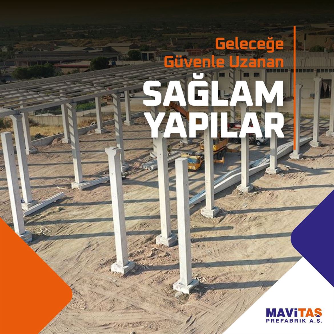 Geleceğe Güvenle Uzanan Sağlam Yapılar