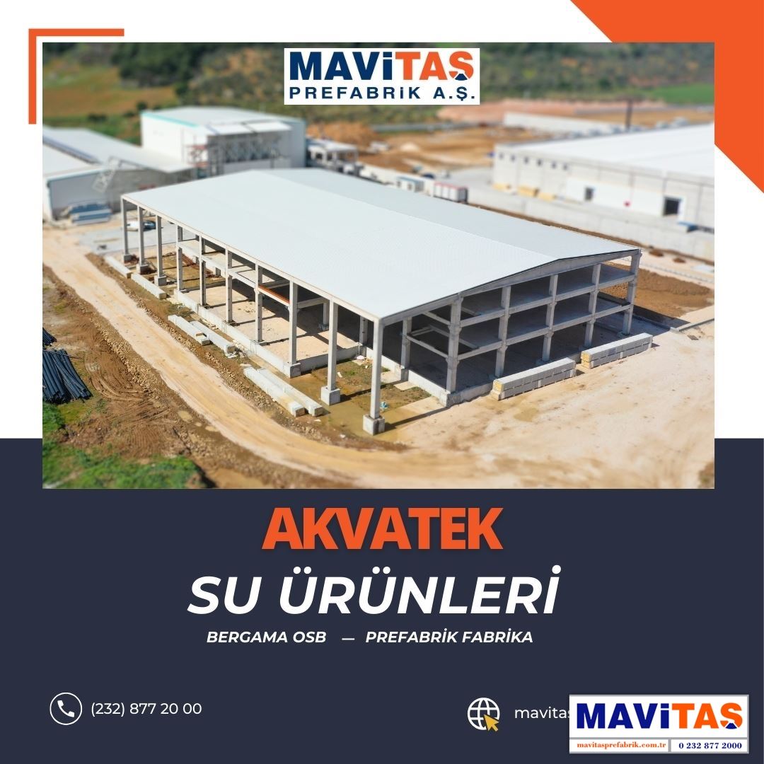MAVİTAŞ PREFABRİK FARKI İLE  AKVATEK SU ÜRÜNLERİ Prefabrik FABRİKA