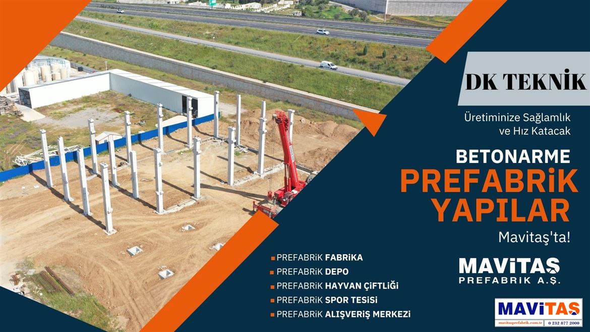 MAVİTAŞ PREFABRİK FARKI İLE DK TEKNİK Prefabrik Fabrika Projesi