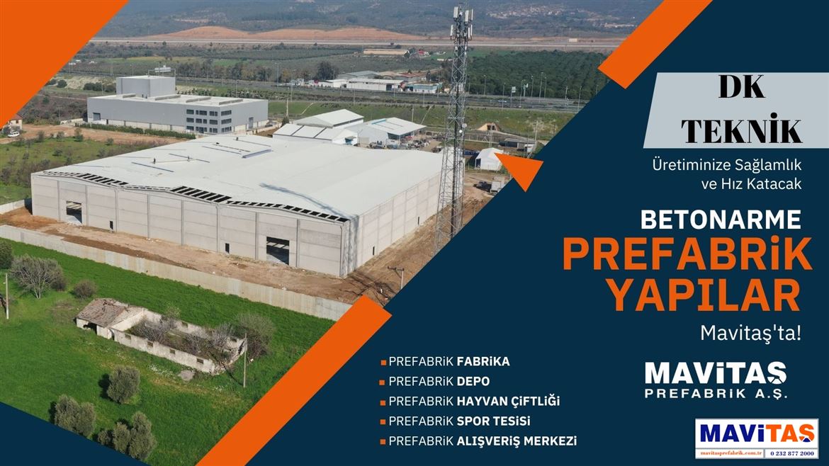 MAVİTAŞ PREFABRİK FARKI İLE DK TEKNİK