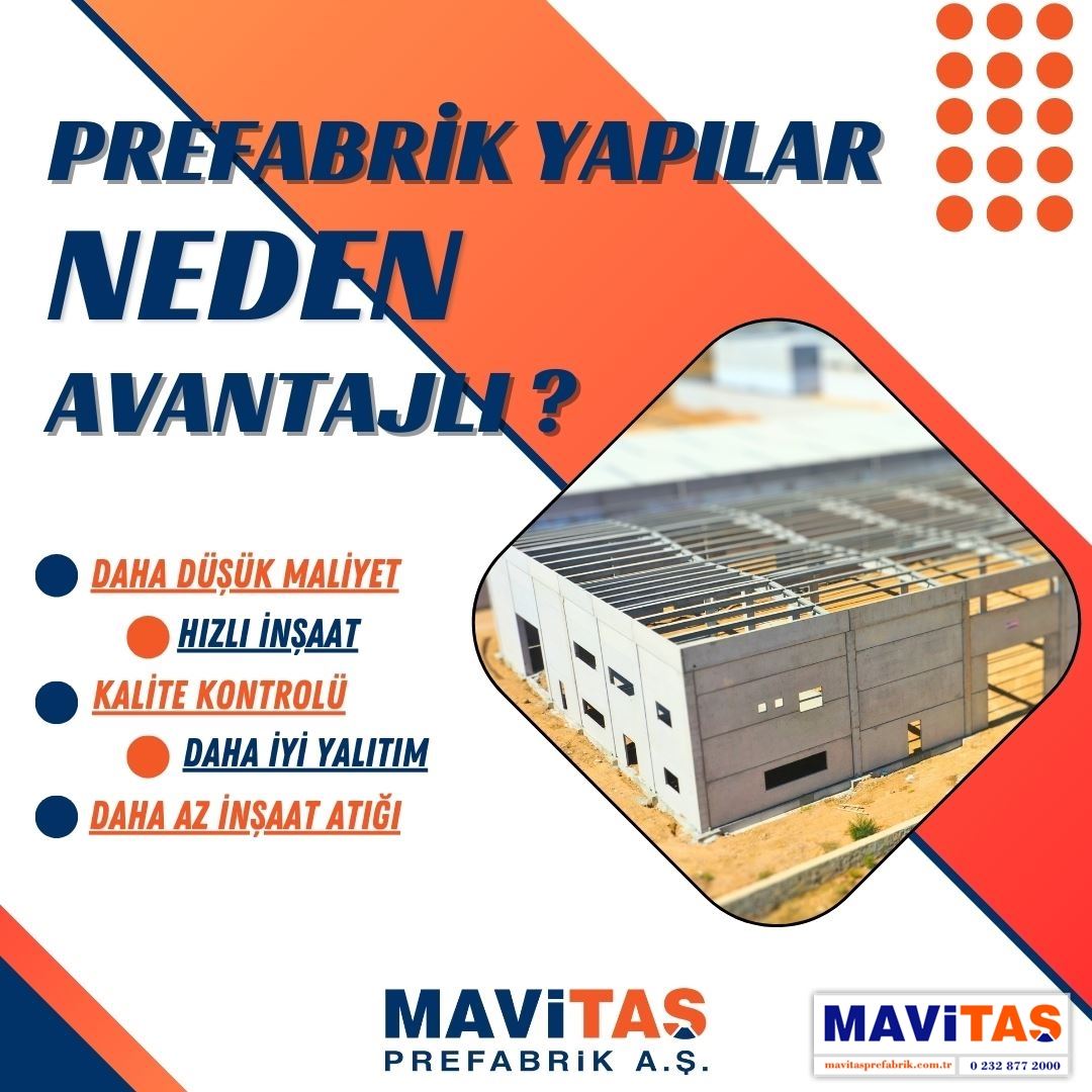 PREFABRİK YAPILAR NEDEN AVANTAJLI  ?