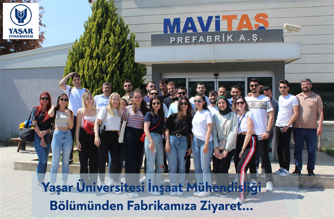 Yaşar Üniversitesi İnşaat Mühendisliği Bölümünden Fabrikamıza Ziyaret...